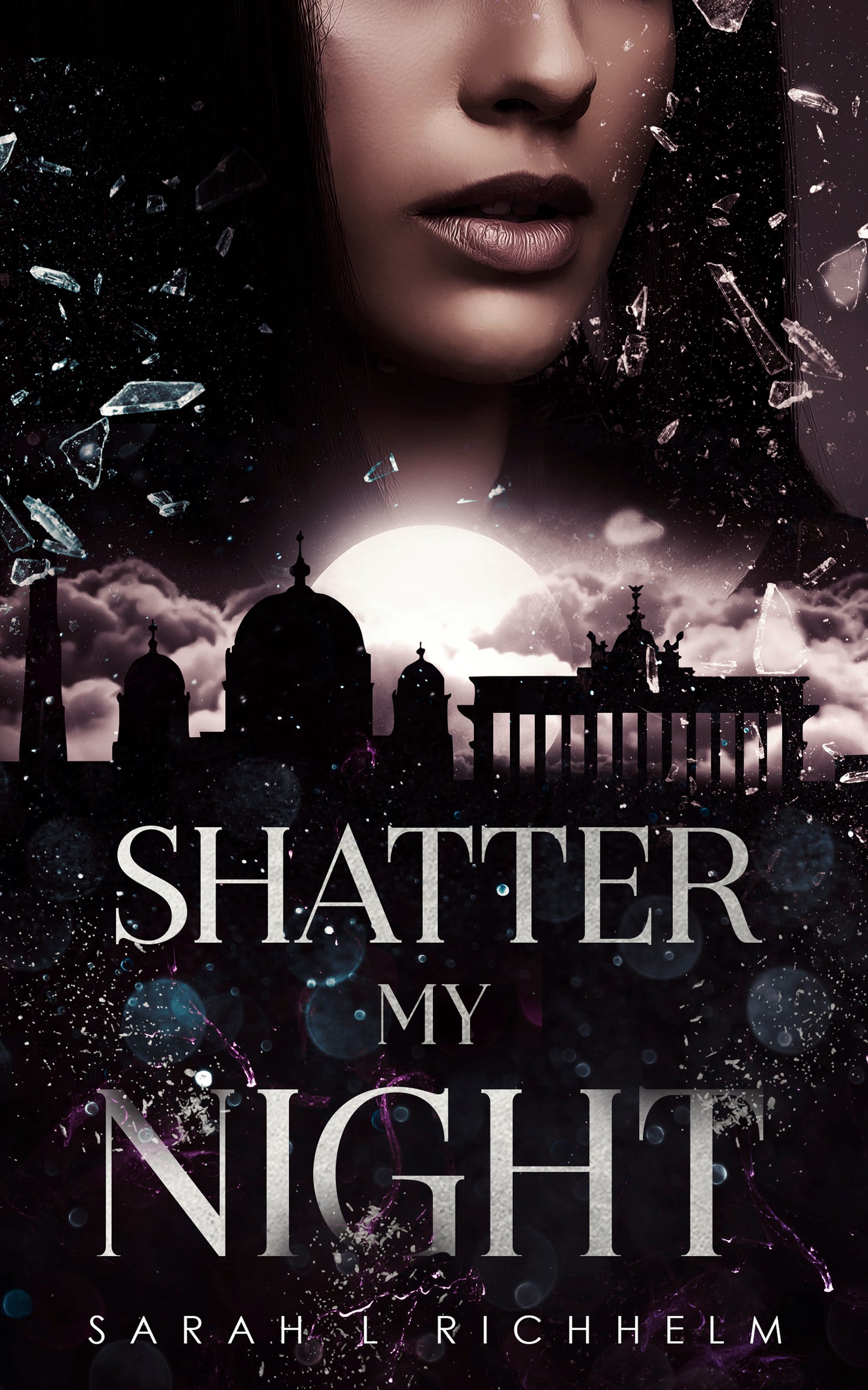 PREORDER Signed Paperback + Bonus Artwork: Shatter My Night | Sarah L Richhelm